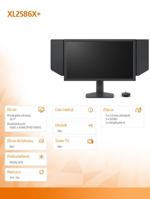 Monitor XL2586X+ LED 1ms/12MLN:1/HDMI/GAMING Monitor XL2586X+ LED 1ms/12MLN:1/HDMI/GAMING