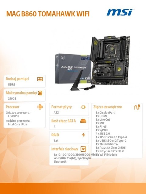 Płyta główna MAG B860 TOMAHAWK WIFI s1851 4DDR5 ATX Płyta główna MAG B860 TOMAHAWK WIFI s1851 4DDR5 ATX