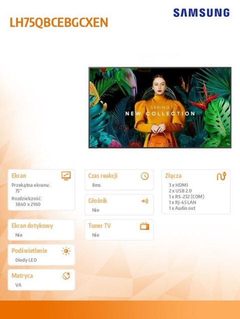 Monitor profesjonalny QB75C 75 cali Błyszczący 16h/7 350(cd/m2) 3840x2160 (UHD) S10 Player (Tizen 7) Wi-Fi/BT 3 lata On-Site (LH Monitor profesjonalny QB75C 75 cali Błyszczący 16h/7 350(cd/m2) 3840x2160 (UHD) S10 Player (Tizen 7) Wi-Fi/BT 3 lata On-Site (LH