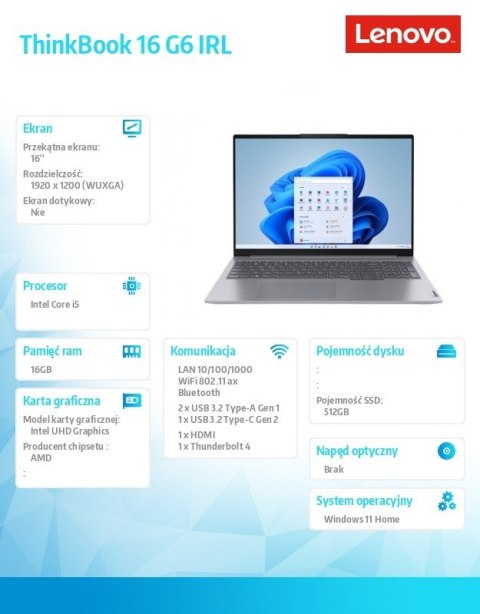 Notebook ThinkBook 16 G6 21KH00VYPB W11Home i5-13420H/16GB/512GB/INT/16.0 WUXGA/Arctic Grey/3YRS OS + CO2 Offset Notebook ThinkBook 16 G6 21KH00VYPB W11Home i5-13420H/16GB/512GB/INT/16.0 WUXGA/Arctic Grey/3YRS OS + CO2 Offset