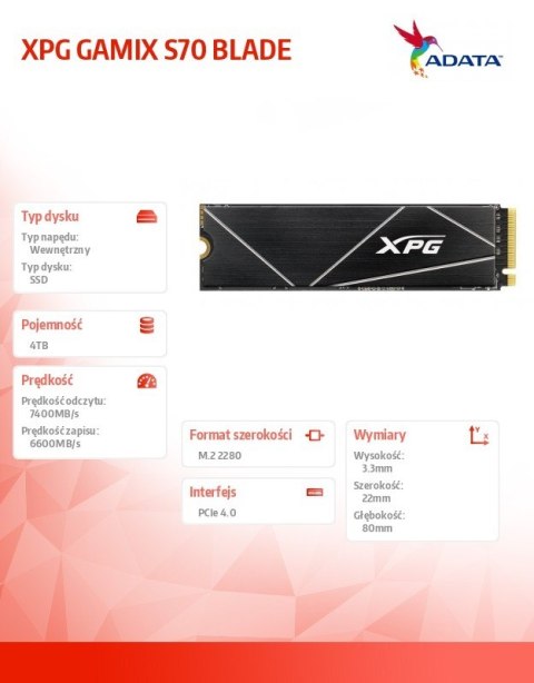 Dysk SSD XPG GAMMIX S70 BLADE 4TB PCIe 4x4 7.4/6.6 GBs Dysk SSD XPG GAMMIX S70 BLADE 4TB PCIe 4x4 7.4/6.6 GBs