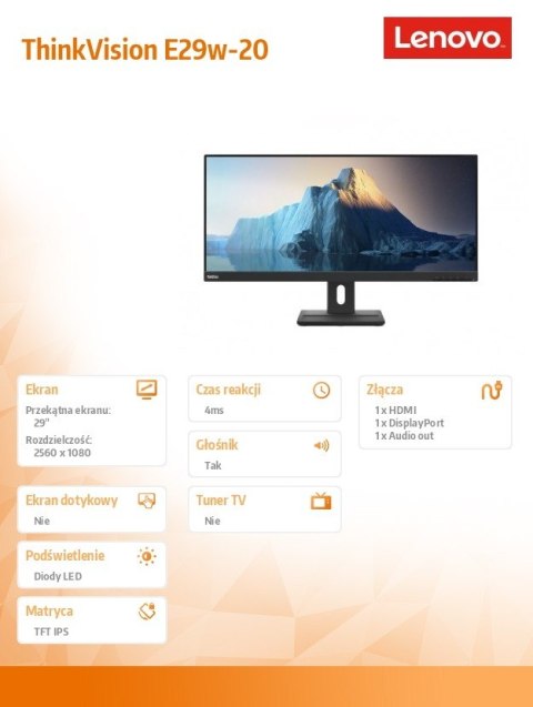 Monitor 29.0 ThinkVision E29w-20 WLED LCD 62CEGAT3EU Monitor 29.0 ThinkVision E29w-20 WLED LCD 62CEGAT3EU