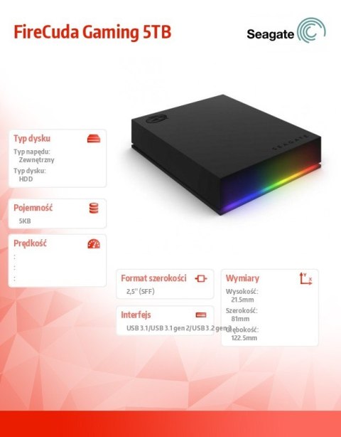 Dysk twardy FireCuda Gaming 5TB 2,5E STKL5000400 Dysk twardy FireCuda Gaming 5TB 2,5E STKL5000400