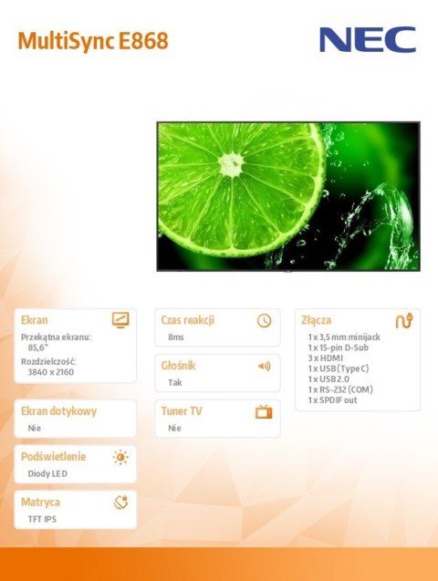 Monitor wielkoformatowy MultiSync E868 85.6 cala UHD 350cd/m2 18/7 Monitor wielkoformatowy MultiSync E868 85.6 cala UHD 350cd/m2 18/7