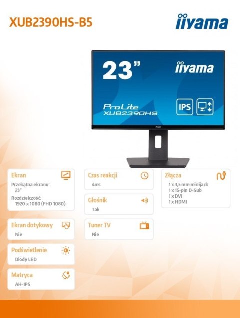Monitor 23 cale XUB2390HS-B5 IPS,D-SUB,DVI,HDMI,PIVOT,2x2W,HAS(15cm) Monitor 23 cale XUB2390HS-B5 IPS,D-SUB,DVI,HDMI,PIVOT,2x2W,HAS(15cm)