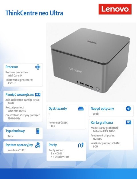 Komputer ThinkCentre Neo Ultra 12W1001XPB W11Pro i9-14900/32GB/1TB/RTX 4060 8GB/Luna Grey/vPro/3YRS OS Komputer ThinkCentre Neo Ultra 12W1001XPB W11Pro i9-14900/32GB/1TB/RTX 4060 8GB/Luna Grey/vPro/3YRS OS