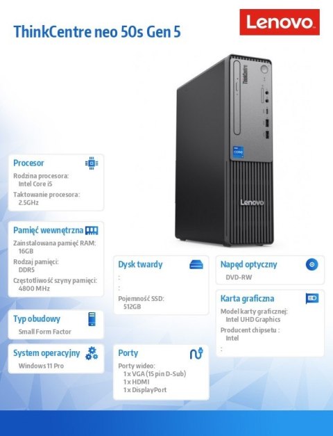 Komputer ThinkCentre Neo 50s G5 SFF 12XD000CPB W11Pro i5-12400/8GB/256GB/INT/DVD/1YR Premier + 3YRS OS Komputer ThinkCentre Neo 50s G5 SFF 12XD000CPB W11Pro i5-12400/8GB/256GB/INT/DVD/1YR Premier + 3YRS OS