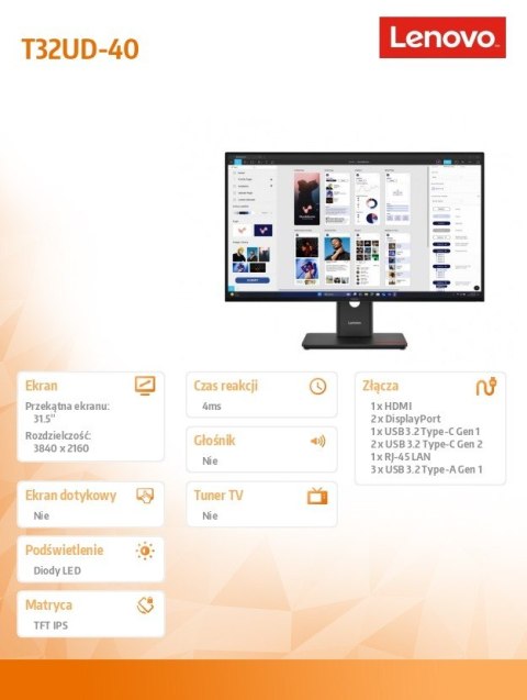 Monitor 31.5 ThinkVision T32UD-40 z kamerą 64B0ZAT1EU Monitor 31.5 ThinkVision T32UD-40 z kamerą 64B0ZAT1EU