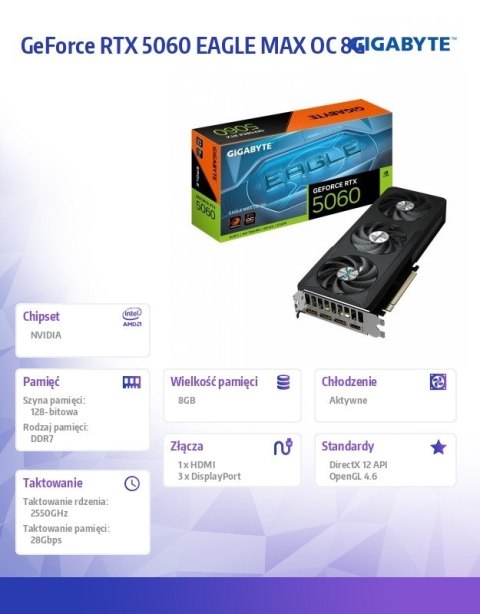 Karta graficzna GeForce RTX 5060 EAGLE MAX OC 8G GV-N5060EAGLEMAX OC-8GD Karta graficzna GeForce RTX 5060 EAGLE MAX OC 8G GV-N5060EAGLEMAX OC-8GD