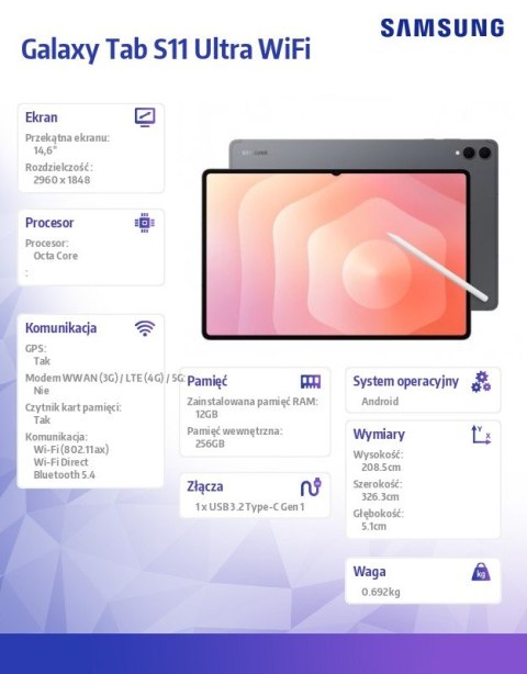 Tablet Galaxy Tab S11 Ultra X930 Wifi 14.6 cala 12/256GB szary Tablet Galaxy Tab S11 Ultra X930 Wifi 14.6 cala 12/256GB szary