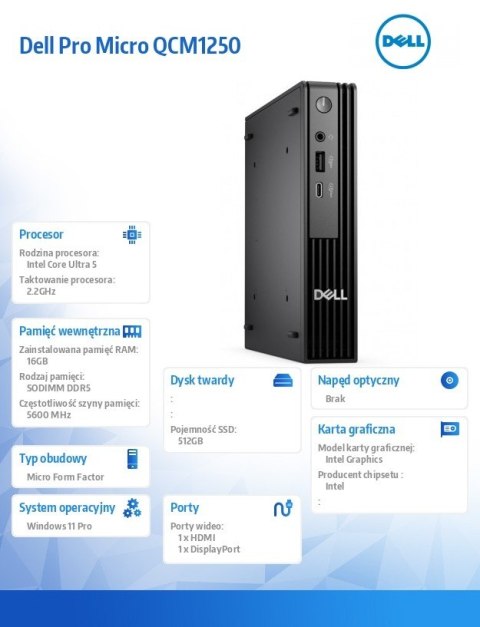 Komputer Pro Micro QCM1250 Win11Pro U5 235T/16GB/512GB/INT/WLAN+BT/Kb/90W/TPM/3Y ProSupport Komputer Pro Micro QCM1250 Win11Pro U5 235T/16GB/512GB/INT/WLAN+BT/Kb/90W/TPM/3Y ProSupport